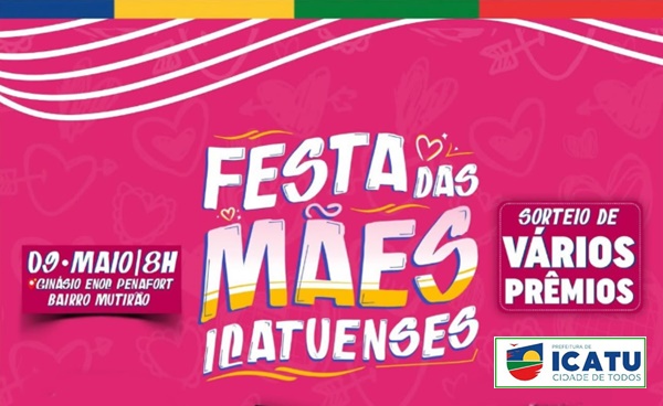 Prefeito Walace Azevedo, convida as mães para tradicional Festa Dia das Mães